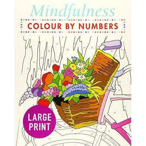 Mindfulness Colour by Numbers Large Print